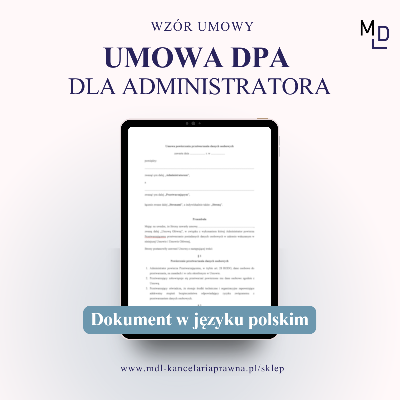 Umowa powierzenia przetwarzania danych osobowych (DPA) dla administratora