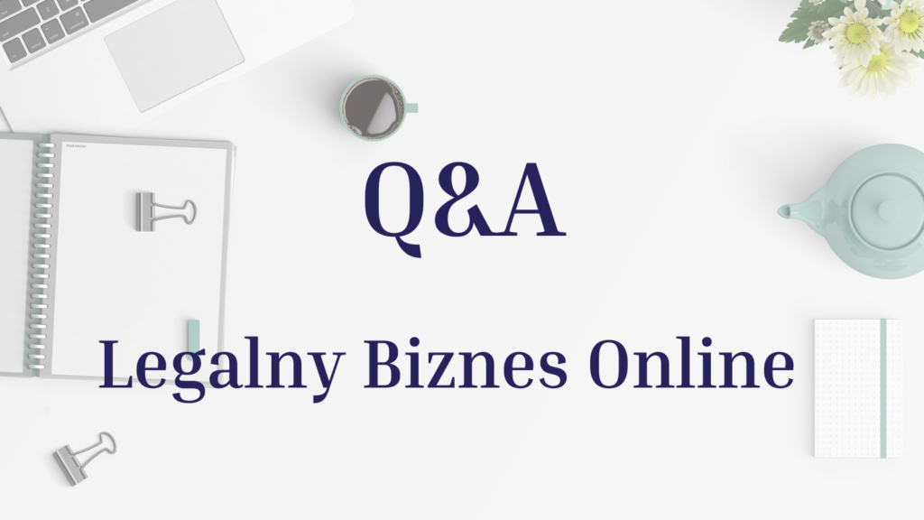 Q&A Legalny Biznes Online #1